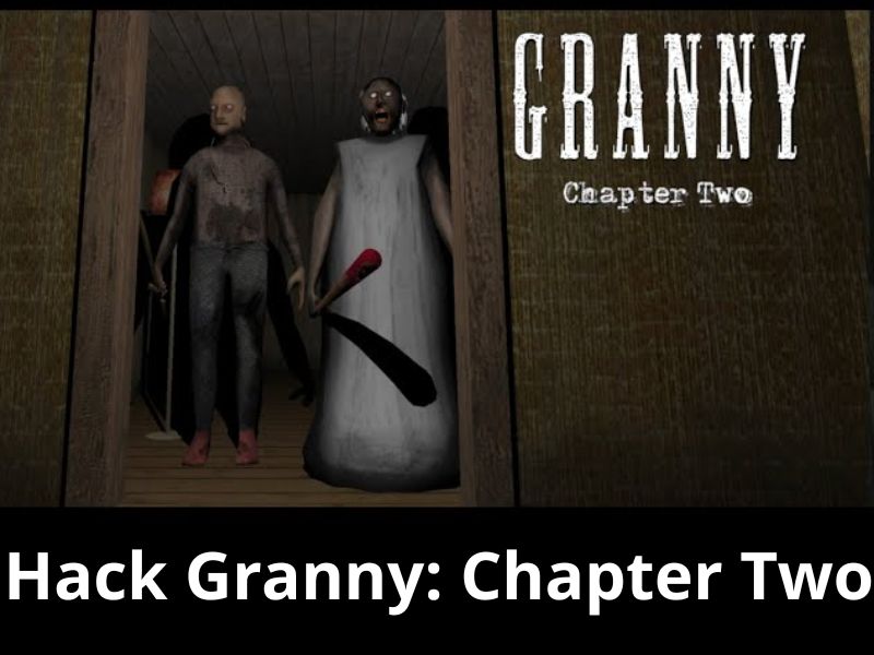 Tính Năng Đặc Sắc Trong Hack Granny 2: Chapter Two